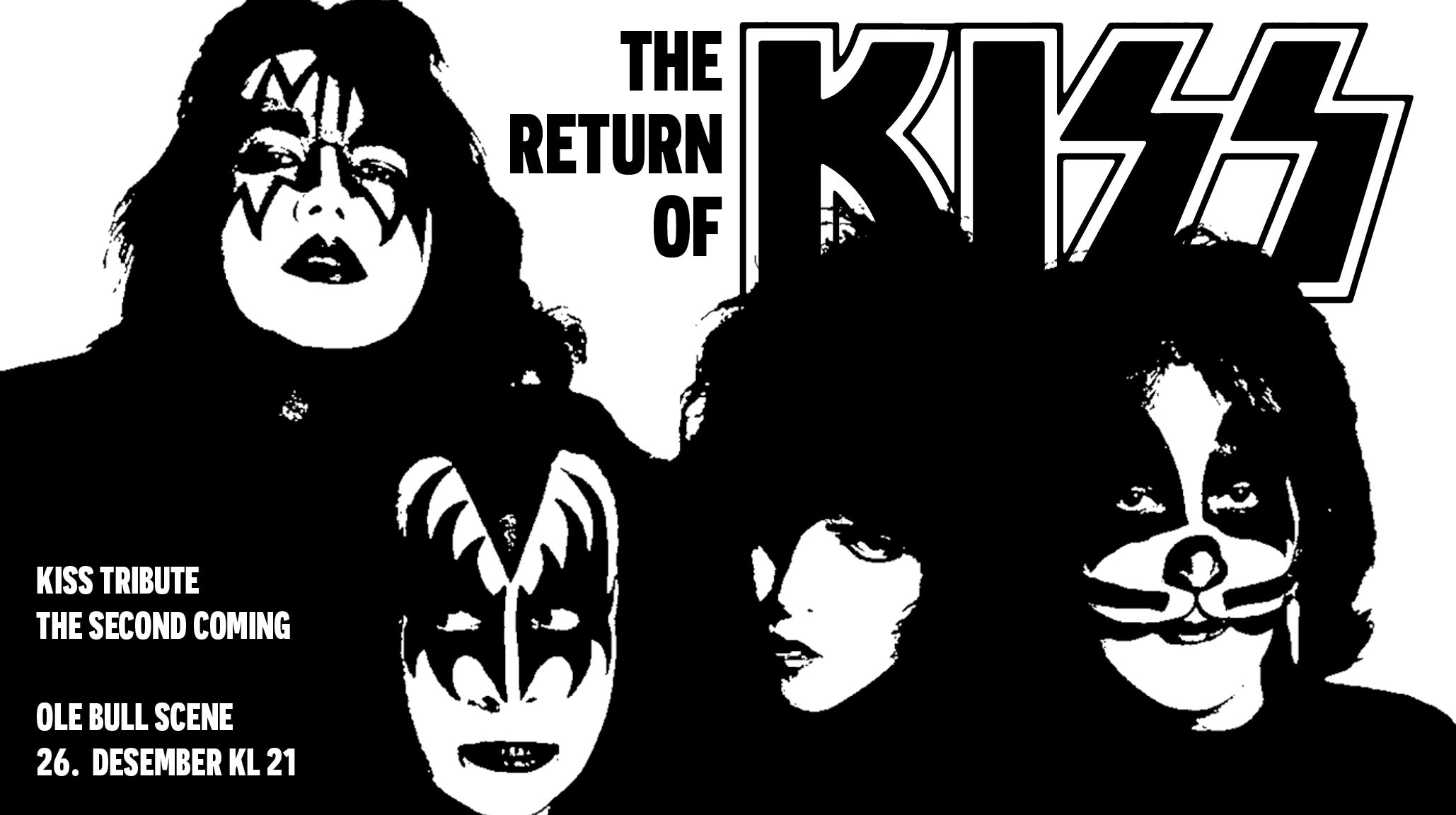 THE RETURN OF THE RETURN OF KISS
